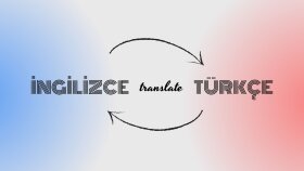 İngilizce-Türkçe ve Türkçe-İngilizce çeviriler yaparım