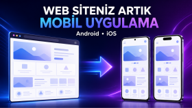 web sitenizi android ve ios uygulamasına dönüştürürüm
