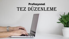 tezinizi yazım kılavuzuna göre düzenliyorum