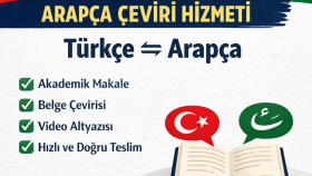 Arapça–Türkçe ve Türkçe–Arapça profesyonel çeviri yaparım