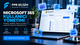 Microsoft 365 kullanıcı ve lisans yönetimi yaparım