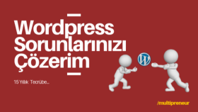 Wordpress Sorunlarınızı Çözerim