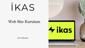 ikas tabanlı web sitenizi sıfırdan kurabilirim