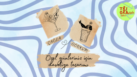 özel günleriniz için davetiye tasarlıyorum