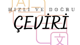 metinlerinizi hızlı ve doğru bir şekilde çevirebilirim