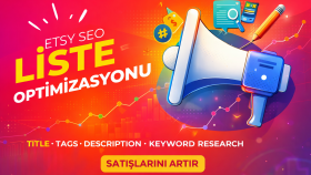 Etsy (SEO) listing optimizasyonu yaparım