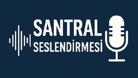 SANTRAL SESLENDİRME