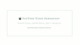 youtube video senaryosu yazarım
