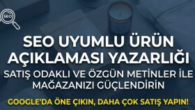 SEO uyumlu ürün açıklaması yazabilirim