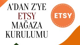 Etsy mağazanızı açıp, satışa hazır hale getirebilirim
