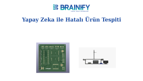 Yapay Zeka ile Hatalı Ürün Tespiti
