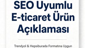 e-ticaret ürünleri için AI destekli SEO açıklama yazarım