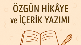 özgün hikâyeler ve içerikler yazarım