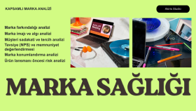 kapsamlı bir marka sağlığı raporu hazırlarım