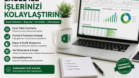 excel ile iş süreçlerinizi kolaylaştırıyorum