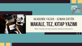 Makale & Metin Yazarı, Editör, Deşifre Uzmanı