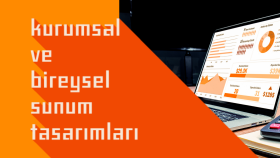 sunumlarınızı ihtiyacınıza göre hazırlarım