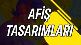 Afiş Tasarımları