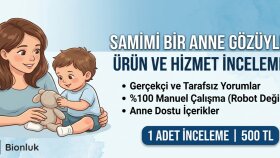 ​anne gözüyle ürün inceleme ve yorumu yazarım