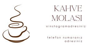 Kahve Molası – Modern ve Minimalist Kartvizit Tasarımı