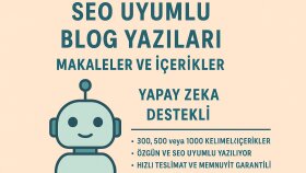 SEO uyumlu blog yazıları, makaleler ve içerikler yazarım
