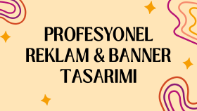 size özel reklam, banner ve afiş tasarımları yaparım