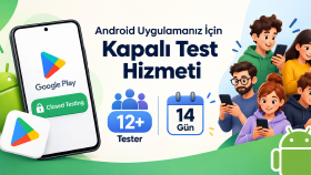 14 günlük Play Store kapalı test süreci için tester sağlarım