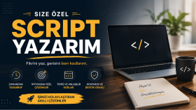 işinizi hızlandıran özel script kodlarım