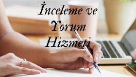 yazarım, yazmış olduğunuz metni inceleyebilirim