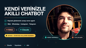 kendi verinizle (RAG) eğitilmiş akıllı agent chatbot kurarım