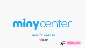MinyCenter - HowTo Videosu