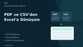 PDF tablolarınızı veya CSV dosyanızı Excel'e dönüştürürüm