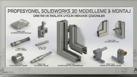 SolidWorks ile 3D katı modelleme ve montajı yapabilirim