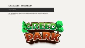 Liya Games - GREED PARK