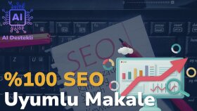 sitenizi öne çıkartacak seo uyumlu makaleler yazarım