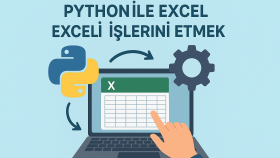 excel işlerinizi python ile otomatikleştiriyorum