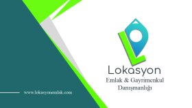 Lokasyon Emlak Gayrimenkul