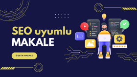 sizin için SEO uyumlu makale yazabilirim