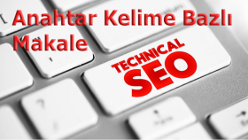 anahtar kelime bazlı makale yazarım