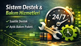 sistem destek ve bakım hizmeti sağlarım