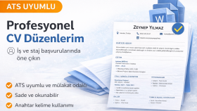 ATS uyumlu, mülakat getiren profesyonel CV düzenlerim