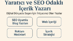 Yaratıcı ve SEO Odaklı İçerik Yazarı - Dijital Dünyada Başarı İçin İhtiyacınız Olan Yazılar