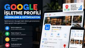 Google işletme profilinizi düzenler ve optimize ederim