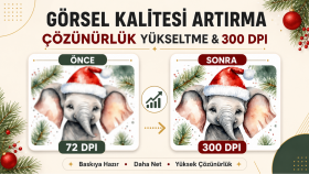 görsellerinizin kalitesini ve çözünürlüğünü artırırım