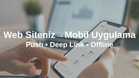 web sitenizi iOS/Android uygulamaya dönüştürürüm