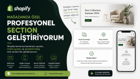 Shopify mağazanız için profesyonel özel section geliştiririm