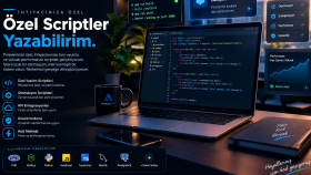 sizler için özel scriptler yazabilirim