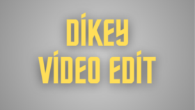 Dikey Video Editi