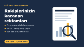 rakiplerinizin reklamlarını analiz edip rapor hazırlarım