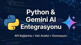 projenize Python ve Gemini API entegrasyonu yaparım